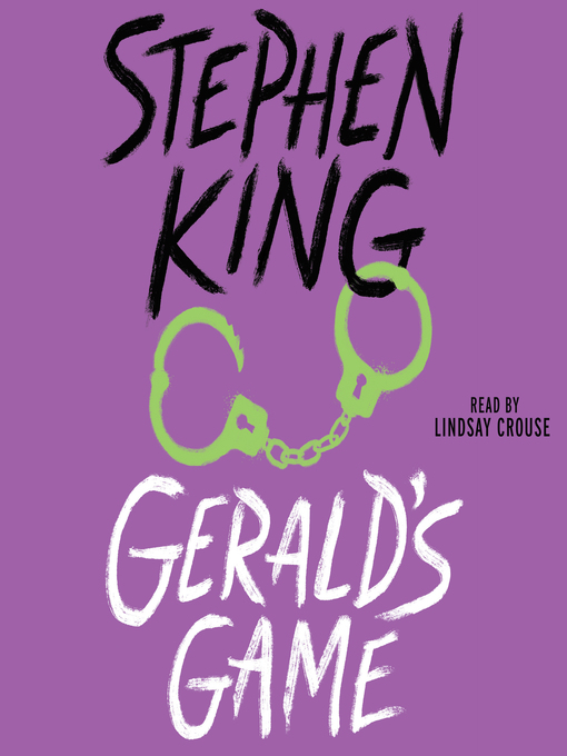 Title details for Gerald's Game by Stephen King - Wait list